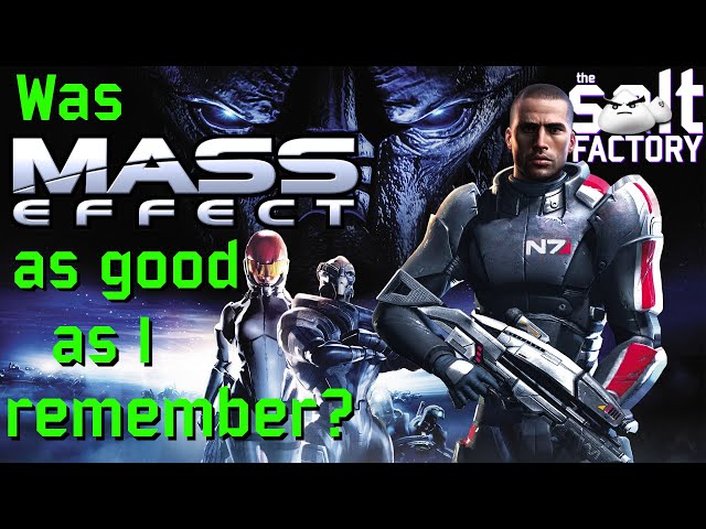 Was Mass Effect as good as I remember?