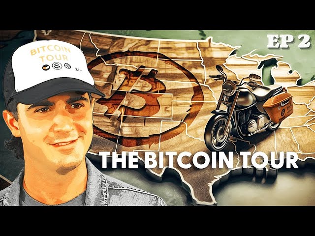 The Bitcoin Tour | Part 2