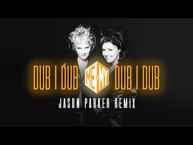 Me & My - Dub-I-Dub 2024 (Jason Parker Remix) #eurodance #newmusic #dancemusic