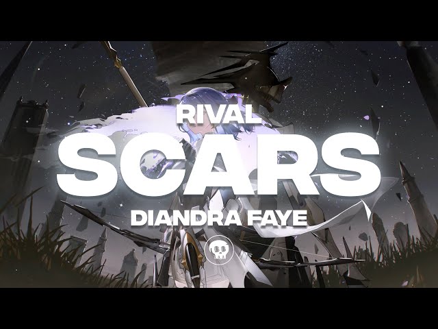 Rival - Scars (w/ Diandra Faye)