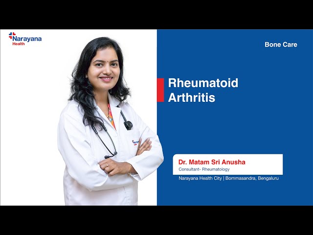 Arthritis: Symptoms, Diagnosis, and Treatment | Dr. Matam Sri Anusha