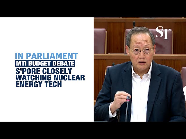 S’pore closely watching nuclear energy tech as a potential clean energy source