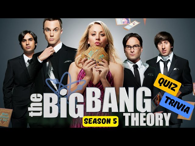 The Big Bang Theory Season 5 Quiz Trivia | Test Your Sitcom Knowledge!