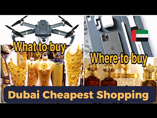 Cheapest Markets In Dubai for Shopping | Where to Shop & Save most in Dubai | Discounted Shopping