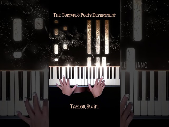 Taylor Swift - The Tortured Poets Department Piano Cover #TaylorSwift #PianellaPianoShorts