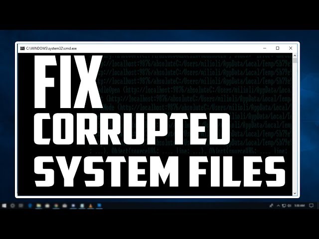 How to Fix Corrupted Windows System Files
