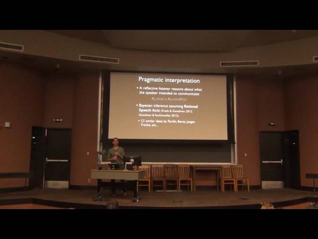 Noah Goodman - Understanding rational speech acts