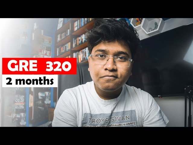Scoring 320 on the GRE in 2 months | GRE Resources, Tips & Tricks | GRE Score Diagnosis