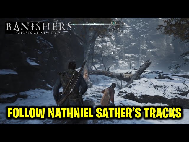 Follow Nathaniel Sather's Tracks | Share & Share Alike | Banishers Ghosts of New Eden