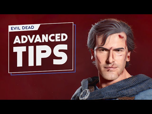 Evil Dead: The Game | ADVANCED GAMEPLAY TIPS