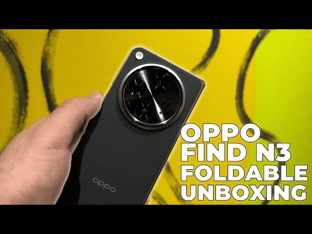 Oppo Find N3 Unboxing  - Could this be the Best Folding Smartphone of 2023?
