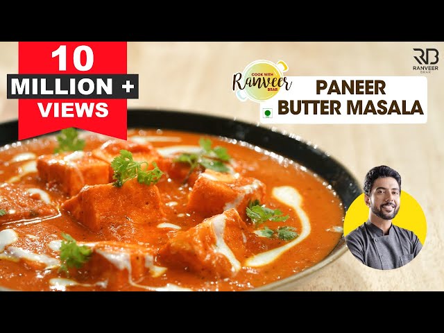 होटल जैसा पनीर बटर मसाला | Restaurant style Paneer Butter Masala | Chef Ranveer Brar