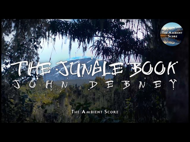 The Jungle Book | Calm Continuous Mix