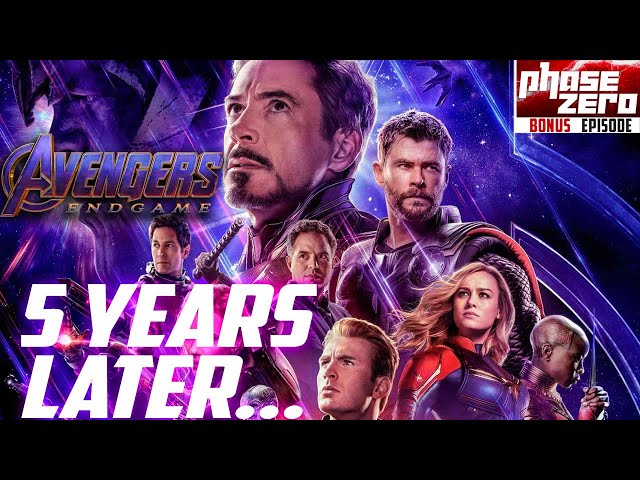 It’s Been 5 Years Since Avengers: Endgame (Phase Zero Bonus Episode)