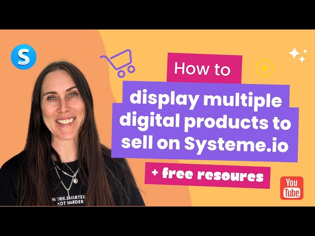 How to display multiple digital products to sell with Systeme.io