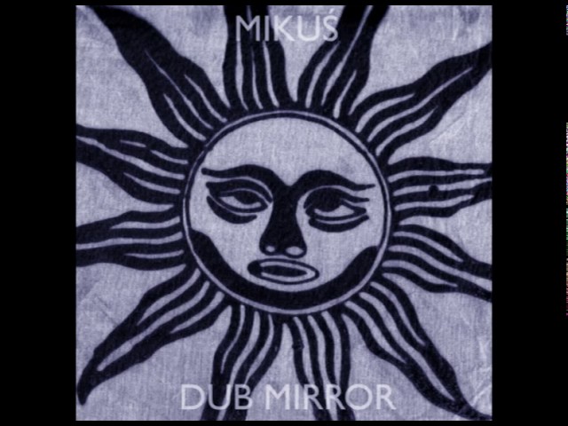 Mikuś - Dub Mirror - Planet Terror Records
