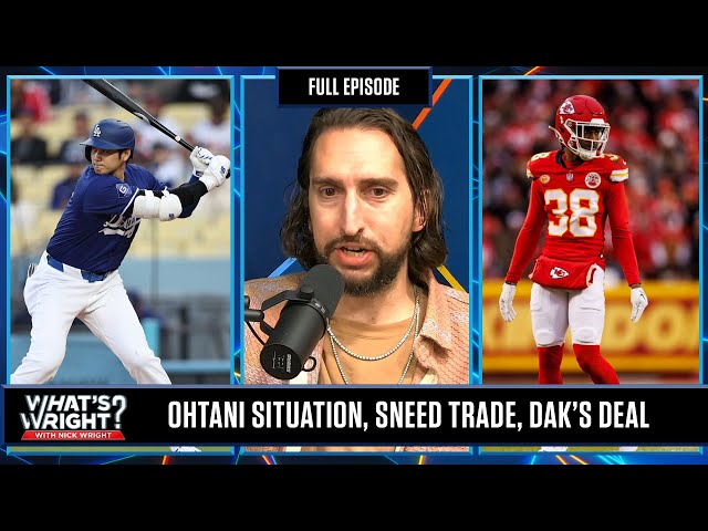 Dallas Cowboys, Sneed to Titans, & Shohei Ohtani | What's Wright?