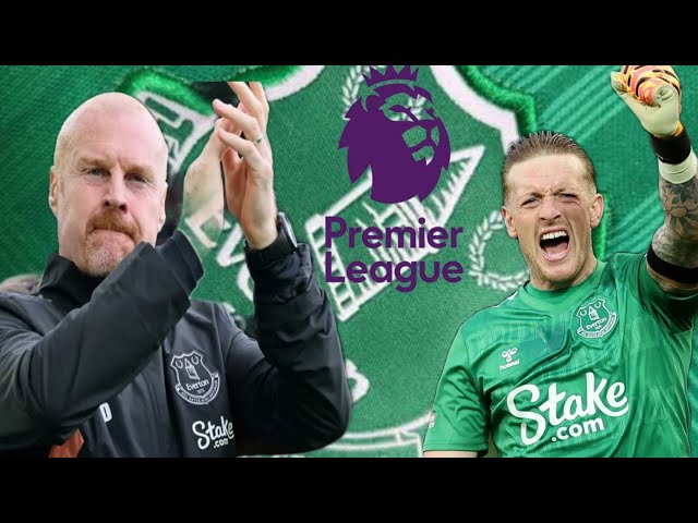 DYCHE & PICKFORD UP FOR PREMIER LEAGUE AWARDS