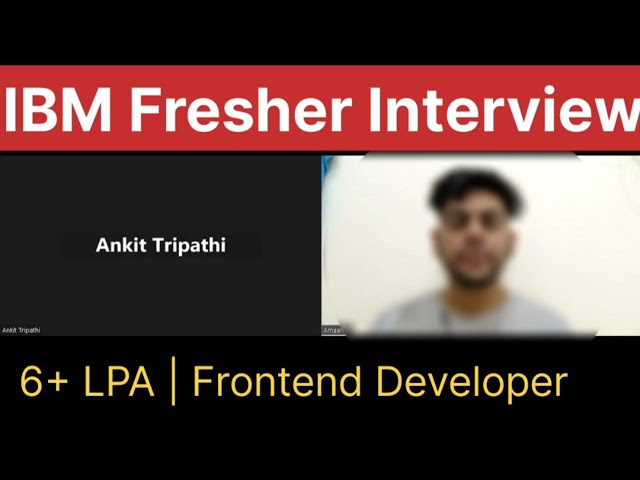 IBM Fresher Interview Experience | HTML CSS JavaScript |