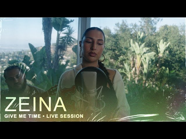 Zeina - Give Me Time • Live Session