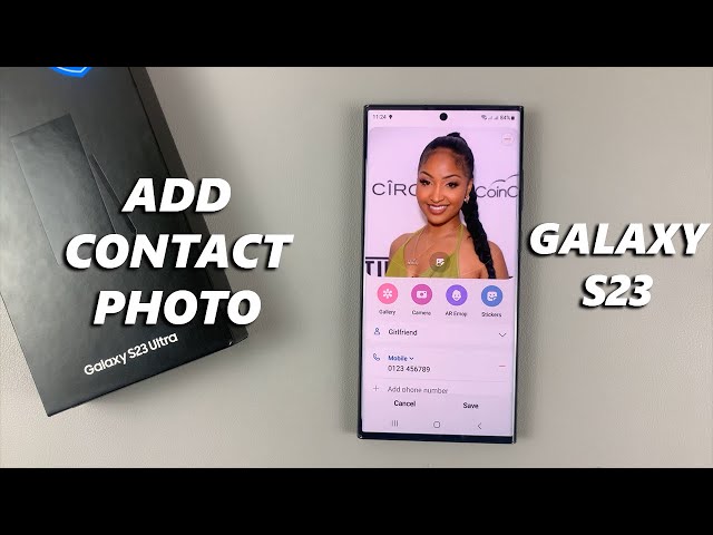 How To Add Contact Photo In Samsung Galaxy S23 / S23+ / S23 Ultra