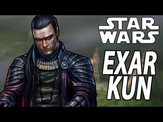 Who is Exar Kun? - Star Wars Lore/Story (Legends)