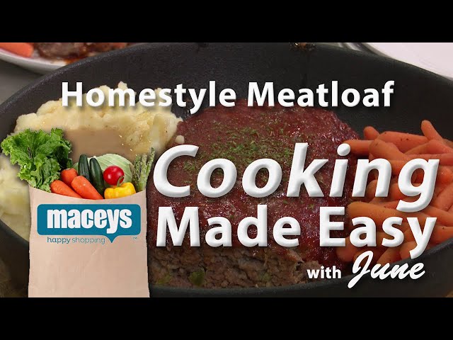 Homestyle Meatloaf | Cooking Made East with June