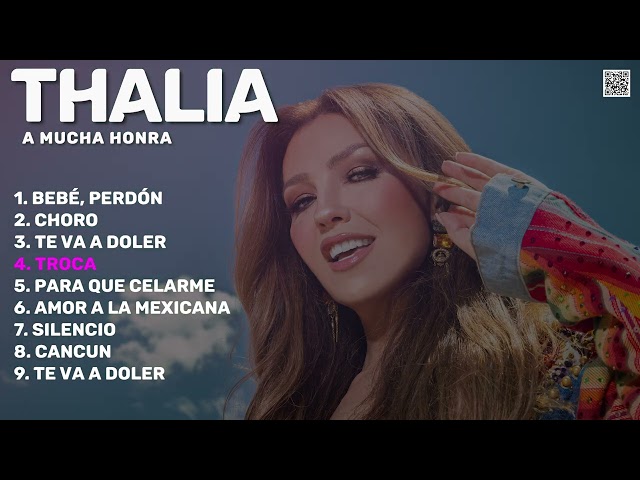 Thalia - A Mucha Honra (Nuevo Álbum Completo 2024)