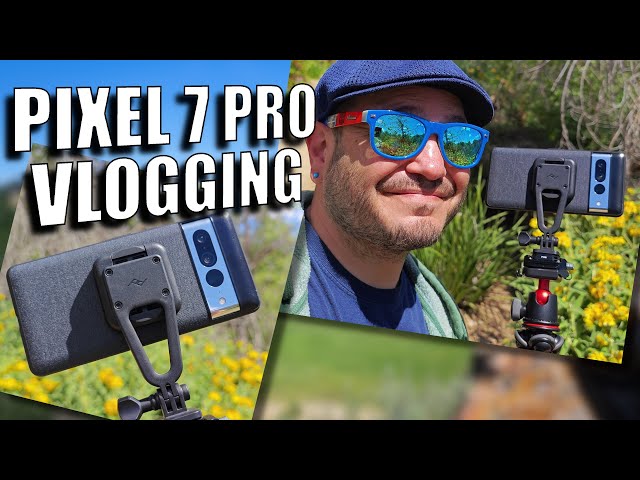 Can we make the Pixel 7 Pro a Vlogging Monster?