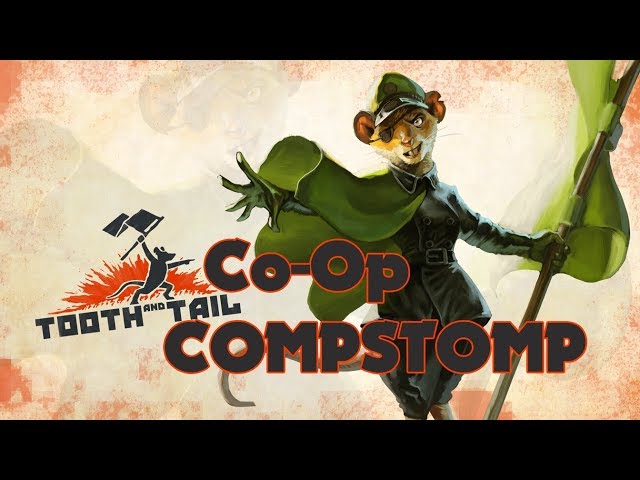 Tooth and Tail Co-op Compstomp