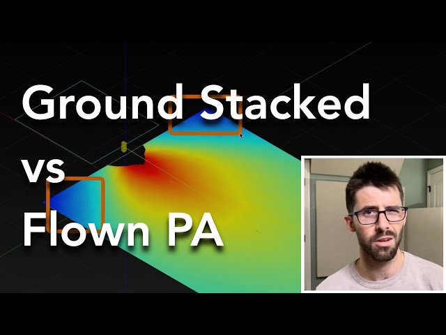 Ground Stacked vs Flown PA - Which Is Better?