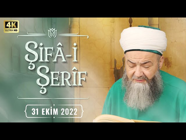 Şifâ-i Şerîf Dersi 158. Bölüm 31 Ekim 2022