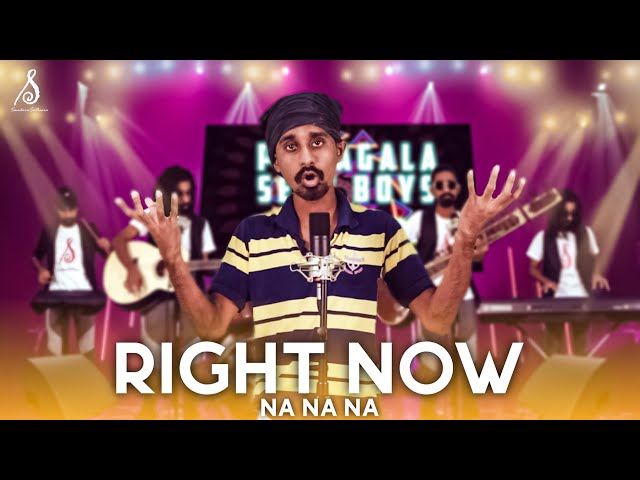 Right Now (Na Na Na) | Sandaru Sathsara
