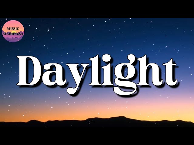 David Kushner – Daylight (Lyrics)