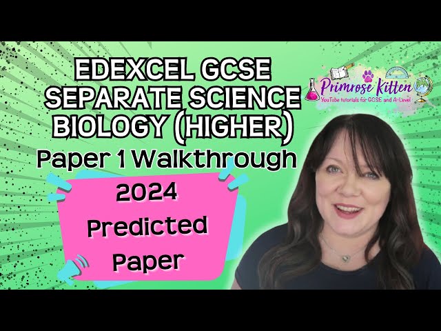 Edexcel | GCSE Separate Science | Biology | Higher | Paper 1 | 2024 Predicted Paper