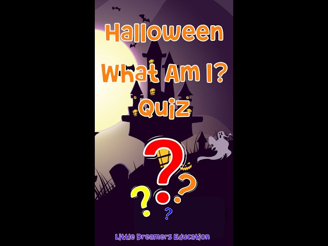 Halloween What Am I? Quiz For Kids 2