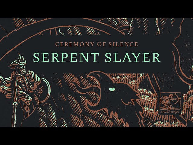 Ceremony Of Silence "Serpent Slayer" - Official Visualizer
