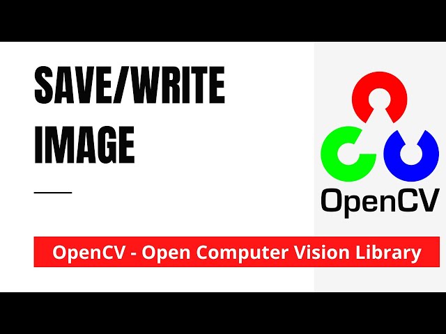 OpenCV 06: Save image in Machine | Python | OpenCV
