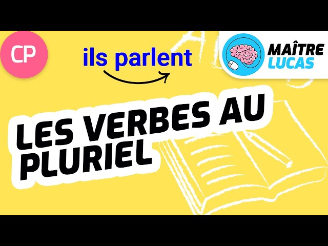 Le pluriel des verbes CP - Cycle 2 - Français - Etude de la langue
