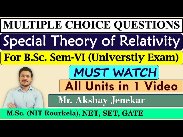 Solved MCQ on Special Theory of relativity | STR | BSc Mathematics | SGBAU | University Examination