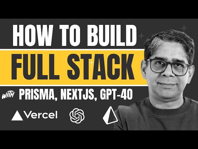 Building Full-Stack AI Apps with Prisma, Vercel, NextJS and GPT-4o | Singlestore Webinars