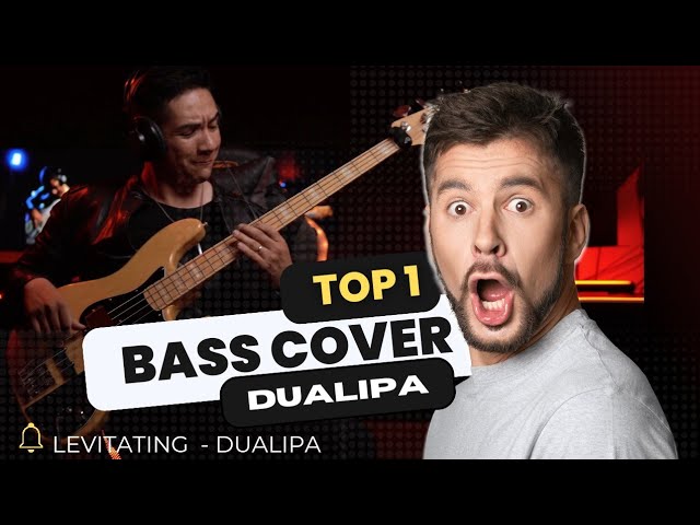 bass cover- Dua Lipa - Levitating (video cover)