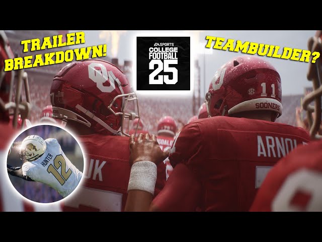 College Football 25 OFFICIAL REVEAL - Trailer Breakdown, Gamemodes, Teambuilder, and more!