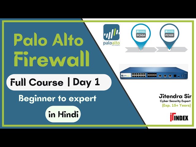 Paloalto firewall course | day 1 #pcnse #firewall #firewalls #itindex