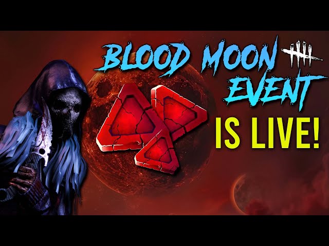 NEW EVENT IS LIVE! - Blood Moon Dead by Daylight Event