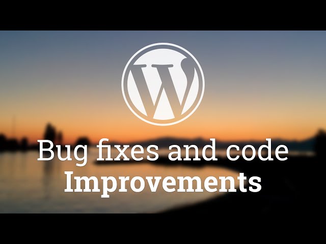 Part 38 - WordPress Theme Development - Bug fixes and Code Improvements