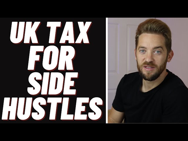 How will my UK Side Hustle get taxed?