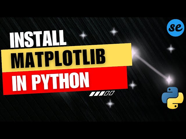 Matplotlib Python Tutorial: How to Install Matplotlib In Python on Mac (M1/M2) [Step-by-Step Guide]