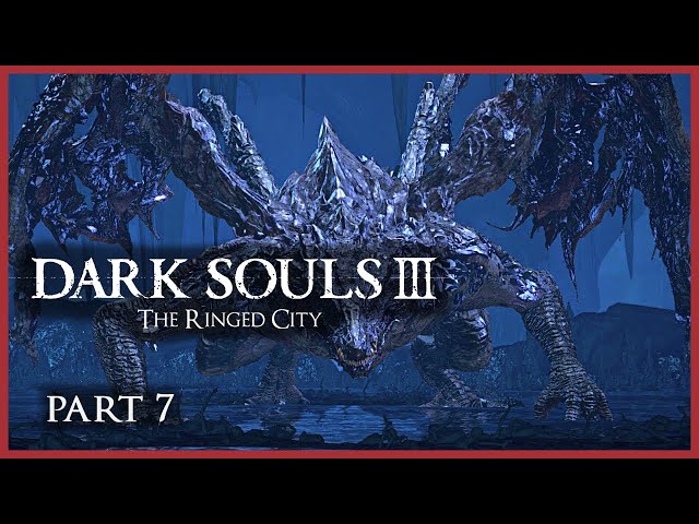 Dark Souls 3 DLC: The Ringed City | BLIND Let's Play | Part 7 | Darkeater Midir