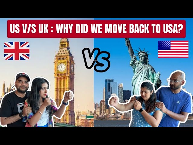 US V/S UK : This is why we chose USA over UK? Life comparison | Albeli Ritu